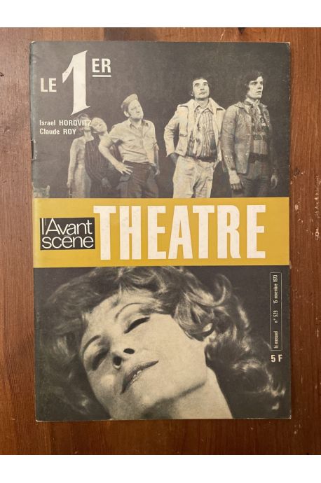 L'avant-scène Théâtre N°529, Le 1er, Israël Horovitz, Claude Roy