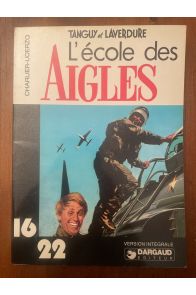 Tanguy et Laverdure, L'école des Aigles, collection 16-22