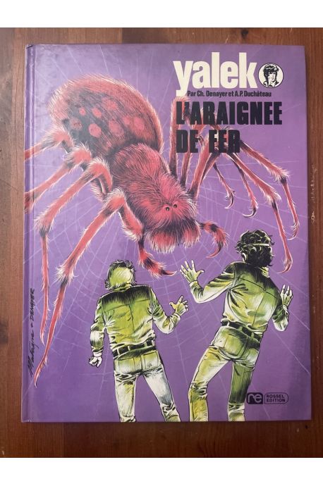 Yalek : L'araignée de fer