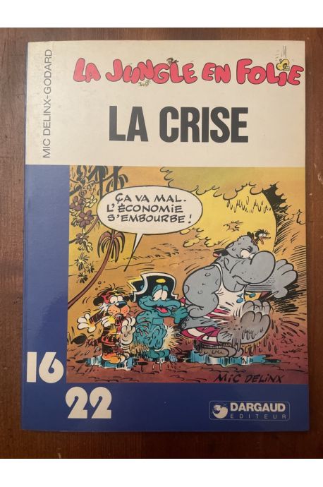 La jungle en folie, La crise