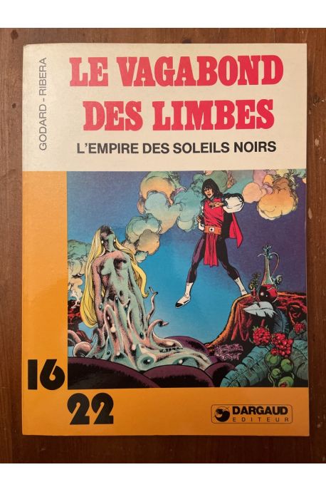 Le vagabond des limbes, L'Empire des soleils noirs