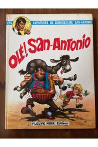 Olé ! San-Antonio, Les aventures du commissaire San-Antonio tome 1
