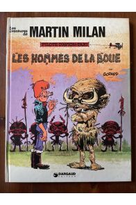 Martin Milan, Les hommes de la boue