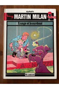 Martin Milan Tome 10, L'ange et le surdoué