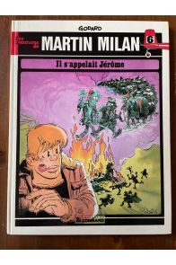 Martin Milan tome 6, Il s'appelait Jérôme