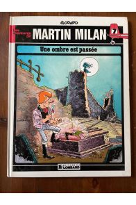 Martin Milan Tome 7, Une ombre est passée