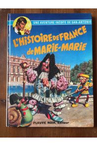 San-Antonio, L'histoire de France de Marie-Marie