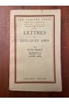 Lettres à quelques amis