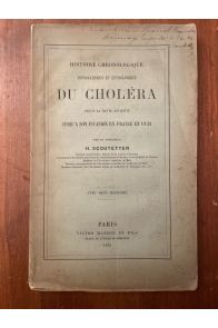 Histoire chronologique topographique et étymologique du choléra depuis la haute antiquité jusqu'à son invasion en France en 1832