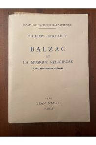 Balzac et la musique religieuse avec documents inédits