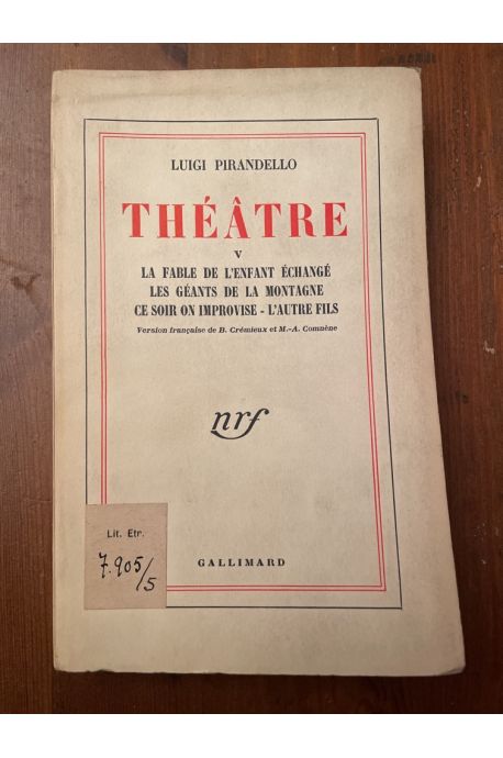 Théâtre V, La fable de l'enfant échangé....