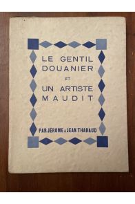 Le gentil douanier et un artiste maudit