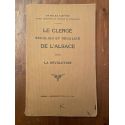 Le clergé séculier et régulier de l'Alsace depuis la Révolution