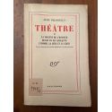 Théâtre VI, La volupté de l'honneur...