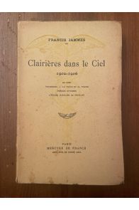 Clairières dans le ciel 1902-1906