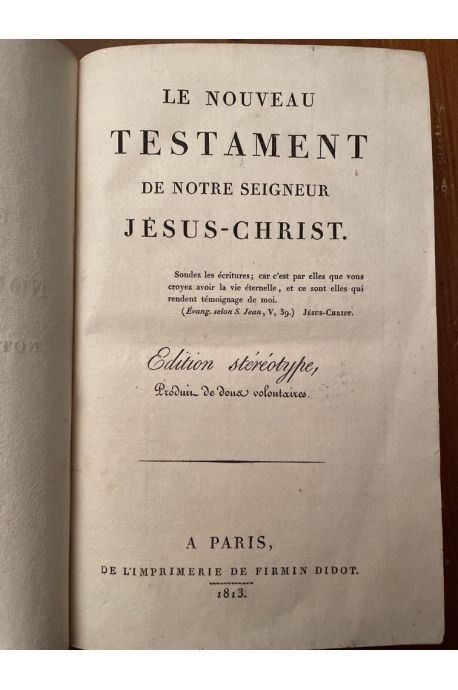 Nouveau Testament de Notre Seigneur Jésus-Christ, Edition stereotype d'après la traduction d'Osterwald