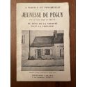 Jeunesse de Péguy, suivi de Du rôle de la volonté dans la croyance par Charles Péguy