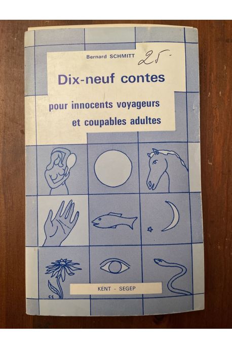 Dix-neuf contes pour innocents voyageurs et coupables adultes