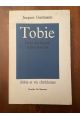 Tobie, Livre de fiancés et des pèlerins