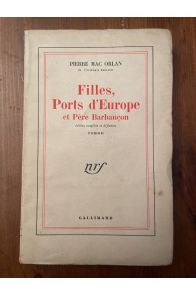 Filles, Ports d'Europe et Père Barbançon, Service de Presse