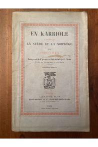 En Karriole à travers la Suède et la Norwége