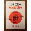 Collectif Change (n°32-33, octobre 1977 - La folie encerclée