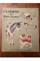 La ferme du père Castor