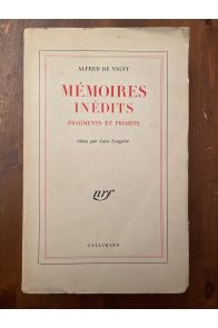 Mémoires inédits d'Alfred de Vigny