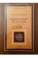 Méditation et action : Causeries au Centre tibétain Samyê-Ling
