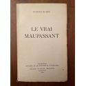 Le vrai Maupassant