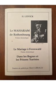 Le Maharam de Rothenburg - Le mariage à Ferenwald - Dans les bagnes et les prisons Tsaristes