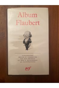 Album Pléiade Flaubert 1972