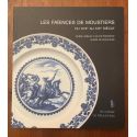 Les faïences de Moustiers du XVIIe au XIXe siècle au musée d'Arbaud d'Aix-en-Provence et au musée de Moustiers