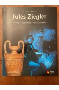 Jules Ziegler - peintre, céramiste, photographe