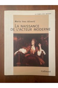 La Naissance de l'acteur moderne : L'acteur et son portrait au XVIIIᵉ siècle