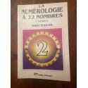 La Numérologie à 22 nombres, tome 2 : L'Enfance