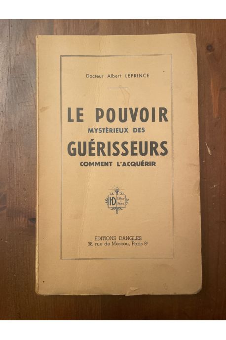 Le pouvoir mystérieux des guérisseurs, comment l'acquérir ?