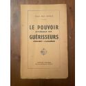 Le pouvoir mystérieux des guérisseurs, comment l'acquérir ?