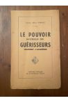 Le pouvoir mystérieux des guérisseurs, comment l'acquérir ?