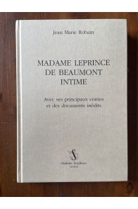 Madame Leprince de Beaumont intime