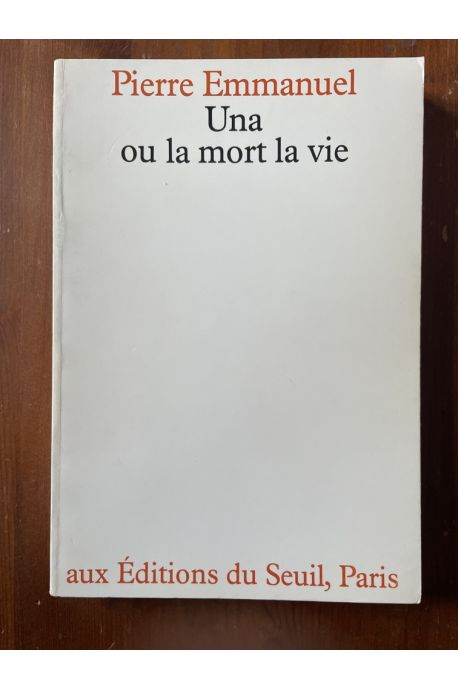 Una ou la mort la vie