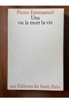 Una ou la mort la vie