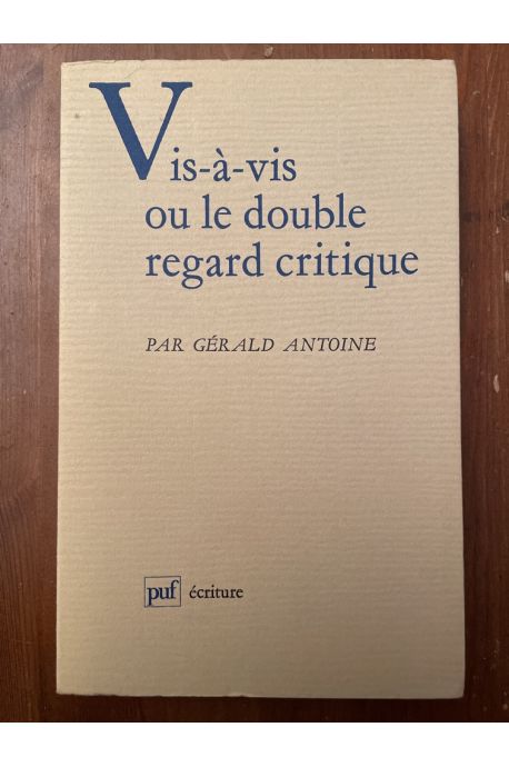 Vis-à-vis ou le double regard critique