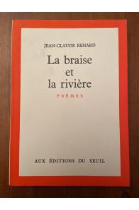 La braise et la rivière