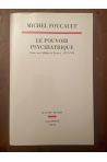 Le pouvoir psychiatrique - cours au Collège de France, 1973-1974
