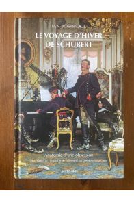 Le voyage d'hiver de Schubert, Anatomie d'une obcession