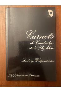 Carnets de Cambridge et de Skjolden: 1930-1932 et 1936-1937