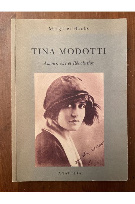 Tina Modotti, Amour, Art et Révolution
