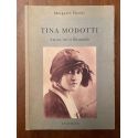 Tina Modotti, Amour, Art et Révolution