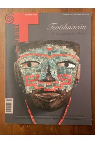 Art Tribal numéro 53, Teotihuacan, là où naissent les Dieux